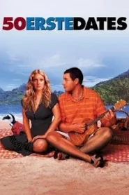 50 First Dates (2004) Dual Audio [ENGLISH ORG & Hindi] HEVC 480p, 720p & | GDRive fmmbd.com