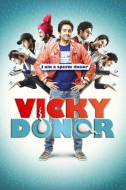 Vicky Donor – Full Movie Download & Watch FREE – .