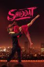 Shiddat (2021) – Full Movie Download & Watch FREE – .