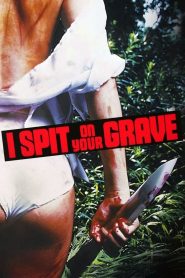 I Spit On Your Grave – Day of the Woman (1978) Hindi + English – 🔞 – Full Movie Download & Watch FREE – .