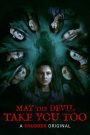 May the Devil Take You Too (2020) English – Full Movie Download & Watch FREE – .