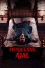 Menjelang Ajal (2024) Indonesian – Full Movie Download & Watch FREE – .