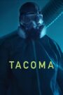 Tacoma (2024) English ORG – Full Movie Download & Watch FREE – .