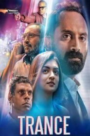 Trance (2020) Hindi – Full Movie Download & Watch FREE – .