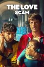 The Love Scam (2025) Dual Audio [Hindi-English] NetFlix – Full Movie Download & Watch FREE – .