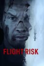 Flight Risk (2025) English – Full Movie Download & Watch FREE – .