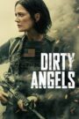 Dirty Angels (2024) Dual Audio [Hindi-English] BluRay – Full Movie Download & Watch FREE – .