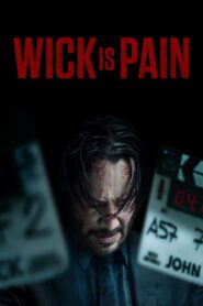 Wick Is Pain (2025) English WEB-DL – Full Documentary Download & Watch FREE – .