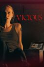 Vicious (2025) – WEB-DL H264 AAC 1080p 720p 480p Download & Watch FREE