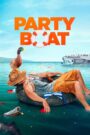 Party Boat (2017) Dual Audio [ENG ORG & Hindi] HEVC 480p, 720p & 1080p | GDRive fmmbd.com