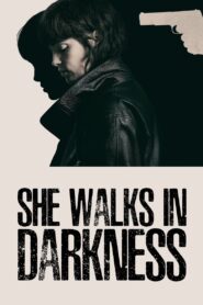 She Walks in Darkness (2025) Dual Audio [ENG ORG & Hindi] HEVC 480p, 720p & 1080p | GDRive fmmbd.com
