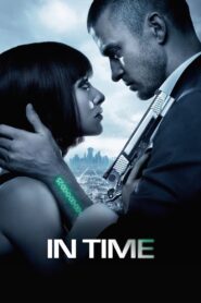 In Time (2011) Dual Audio [ENGLISH ORG & Hindi] HEVC 480p, 720p & 1080p | GDRive fmmbd.com