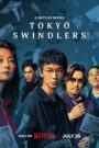 Tokyo Swindlers (2024) Season 1 – Episodes 1–7 Zip Complete Dual Audio [English ORG & Hindi] HEVC 480p, 720p & 1080p | GDRive fmmbd.com