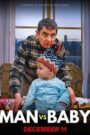 Man vs Baby (2025) Season 1 – Episodes 1–4 Zip Complete Dual Audio [English ORG & Hindi] HEVC 480p, 720p & 1080p | GDRive fmmbd.com