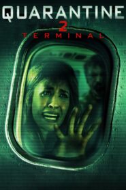 Quarantine 2: Terminal (2011) Dual Audio [ENGLISH ORG & Hindi] HEVC 720p & | GDRive fmmbd.com