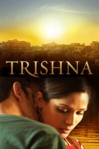 Trishna (2011) [Hindi HQ Dub] WEB-DL 480p, 720p & 1080p | GDRive fmmbd.com
