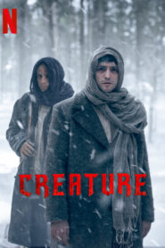 S1. Creature (2023) Season 1 – Episodes 1–8 Zip Complete Dual Audio [English ORG & Hindi] HEVC 480p, 720p & 1080p | GDRive fmmbd.com