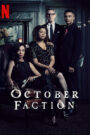S1. October Faction (2020) Season 1 – Episodes 1–10 Zip Complete Dual Audio [English ORG & Hindi] HEVC 480p, 720p & 1080p | GDRive fmmbd.com