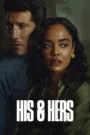 His & Hers (2026) Season 1 – Episodes 1–6 Zip Complete Dual Audio [English ORG & Hindi] HEVC 480p, 720p & 1080p | GDRive fmmbd.com