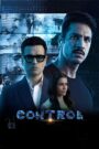 Controll (2025) [Hindi HQ Dub] WEB-DL 480p, 720p & 1080p | GDRive fmmbd.com