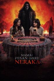 Mama: Pesan Dari Neraka (2025) [Indonesian HQ Dub] WEB-DL 480p, 720p & 1080p | GDRive fmmbd.com