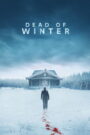 Dead of Winter (2025) Dual Audio [ENGLISH ORG & Hindi] HEVC 480p, 720p & 1080p | GDRive fmmbd.com