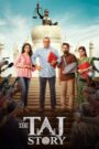 The Taj Story (2025) [Hindi HQ Dub] WEB-DL 480p, 720p & 1080p | GDRive fmmbd.com