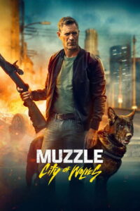 Muzzle: City of Wolves (2025) Dual Audio [ENGLISH ORG & Hindi] HEVC 480p, 720p & 1080p | GDRive fmmbd.com
