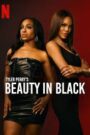 S1. Beauty in Black (2024) Season 1 Episodes 1–16 Zip Complete Dual Audio [English ORG & Hindi] HEVC 480p, 720p & 1080p | GDRive fmmbd.com