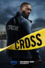 S1. Cross (2024) Season 1 Episodes 1–8 Zip Complete Dual Audio [English ORG & Hindi] HEVC 480p, 720p & 1080p | GDRive fmmbd.com