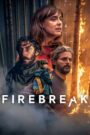 Firebreak (2026) Dual Audio [Spanish ORG & Hindi] HEVC 480p, 720p & 1080p | GDRive fmmbd.com