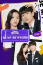 S1. Be My Boyfriend (2021) Season 1 Episodes 1–12 Zip Complete Dual Audio [Korean ORG & Hindi] HEVC 480p, 720p & 1080p | GDRive fmmbd.com