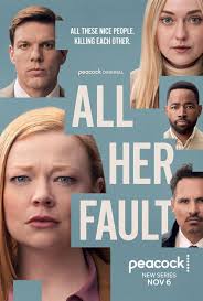 S1. All Her Fault (2025) Season 1 Episodes 1–8 Zip Complete Dual Audio [English ORG & Hindi] HEVC 480p, 720p & 1080p | GDRive fmmbd.com