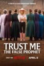 S1. Trust Me: The False Prophet (2026) Season 1 Episodes 1–4 Zip Complete Dual Audio [English ORG & Hindi] HEVC 480p, 720p & 1080p | GDRive fmmbd.com