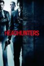 Headhunters (2011) [ENGLISH HQ Dub] WEB-DL 480p, 720p & 1080p | GDRive fmmbd.com