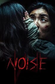 Noise (2025) Dual Audio [Korean ORG & Hindi] HEVC 480p, 720p & 1080p | GDRive fmmbd.com