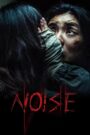 Noise (2025) Dual Audio [Korean ORG & Hindi] HEVC 480p, 720p & 1080p | GDRive fmmbd.com